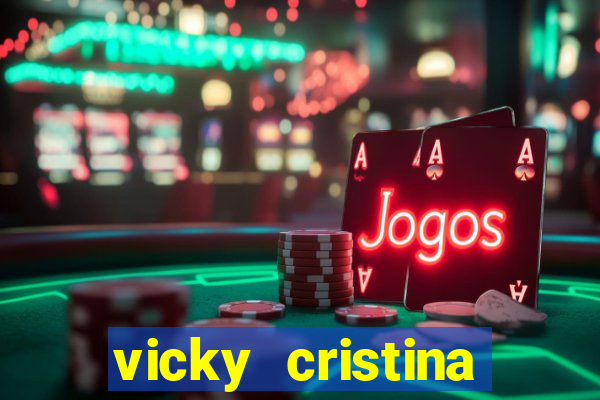 vicky cristina barcelona completo dublado